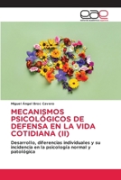 Mecanismos Psicológicos de Defensa En La Vida Cotidiana (II) (Spanish Edition) 620002703X Book Cover