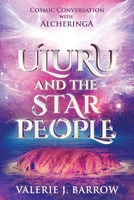 Uluru and the Star People 1922697427 Book Cover