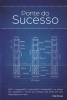 Ponte Do Sucesso (Portuguese Edition) 6500986474 Book Cover