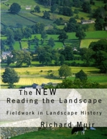 The New Reading the Landscape: Fieldwork in Landscape History 0859895793 Book Cover