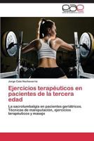 Ejercicios terapéuticos en pacientes de la tercera edad 3659072443 Book Cover