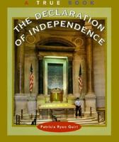 Declaration of Independence (True Books: American History) 0516206648 Book Cover