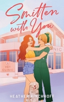 Smitten with You B0FH7KBJLG Book Cover