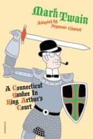 A Connecticut Yankee in King Arthur's Court 1608199614 Book Cover
