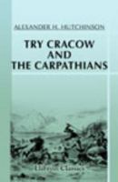 Try Cracow and the Carpathians 1240926391 Book Cover