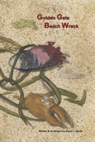 Golden Gate Beach Wrack 1105513327 Book Cover
