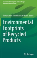 Environmental Footprints of Recycled Products 9811684251 Book Cover