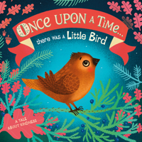 Once Upon a Time...There Was a Little Bird 0744033373 Book Cover
