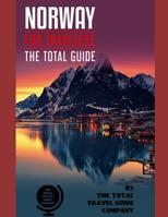 NORWAY FOR TRAVELERS. The total guide: The comprehensive traveling guide for all your traveling needs. By THE TOTAL TRAVEL GUIDE COMPANY 1072215268 Book Cover