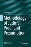 Methodology of Judicial Proof and Presumption 9811356912 Book Cover