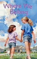 Where We Belong 1959215264 Book Cover