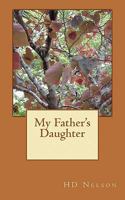 My Father's Daughter 1456487396 Book Cover