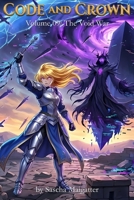 Code and Crown: The Void War B0G6WQJGY8 Book Cover