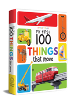 My First 100 Things That Move 9387779513 Book Cover