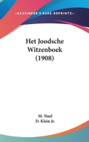 Het Joodsche Witzenboek (1908) 1161196234 Book Cover