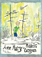 Ann Mary in Pickens Canyon null Book Cover