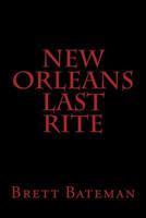 New Orleans Last Rite 1981940545 Book Cover