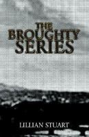 The Broughty Series 1413437389 Book Cover