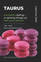 Taurus - No More Frogs: Successful Dating 8293697229 Book Cover