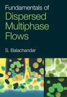 Fundamentals of Dispersed Multiphase Flows 100916046X Book Cover