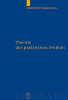 Theorie Der Praktischen Freiheit: Fichte - Hegel 3110200988 Book Cover