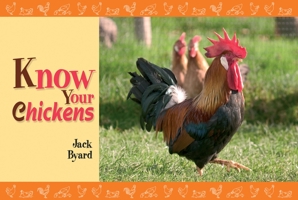 Know Your Chickens 1906853304 Book Cover