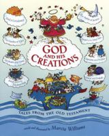 God and His Creations: Tales from the Old Testament 0763622117 Book Cover