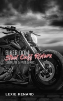 Biker Dom - Steel Cuff Riders: Complete 5 Part Series: BDSM erotica B0F54PZSH6 Book Cover