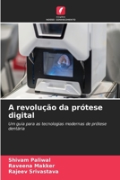 A revolução da prótese digital (Portuguese Edition) 6207860500 Book Cover