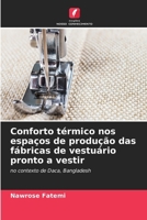 Conforto térmico nos espaços de produção das fábricas de vestuário pronto a vestir (Portuguese Edition) 6630332318 Book Cover