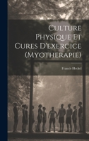 Culture Physique Et Cures D'exercice 1021240516 Book Cover