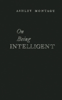 On Being Intelligent. 0837167043 Book Cover