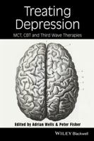 Treating Depression: McT, Cbt, and Third Wave Therapies 0470759054 Book Cover