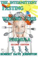 The Intermittent Fasting Weight Loss Formula 1479217611 Book Cover