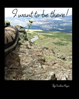 I want to be there ! 1714311236 Book Cover