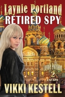 Laynie Portland, Retired Spy 1970120169 Book Cover