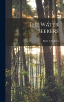 The Water Seekers 1015443524 Book Cover