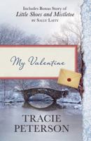 My Valentine / Little Shoes and Mistletoe 1634099419 Book Cover