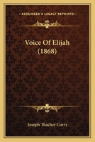 Voice Of Elijah 1120952794 Book Cover