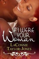 If I Were Your Woman (Indigo) 0985576103 Book Cover