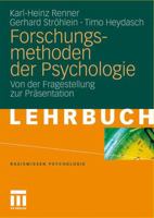 Forschungsmethoden Der Psychologie: Von Der Fragestellung Zur Prasentation 3531167294 Book Cover