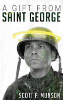 A Gift from Saint George 1457544083 Book Cover