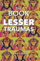The Book Of Lesser Traumas 8197468699 Book Cover