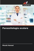 Parassitologia oculare (Italian Edition) 6207978560 Book Cover