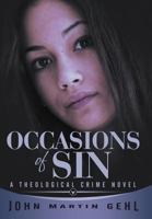 Occasions of Sin: A Theological Crime Novel 1477283684 Book Cover