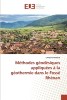 Méthodes géodésiques appliquées à la géothermie dans le Fossé Rhénan 3639541111 Book Cover