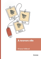 À travers elle 241480596X Book Cover