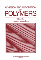 Adhesion and Adsorption of Polymers (NATO Advanced Study Institutes Series: Series B, Physics) 146139788X Book Cover