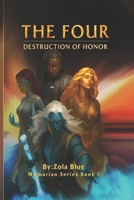 The Four: Destruction of Honor B08KH3R5J7 Book Cover