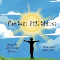 The Sun Still Shines 1667800272 Book Cover